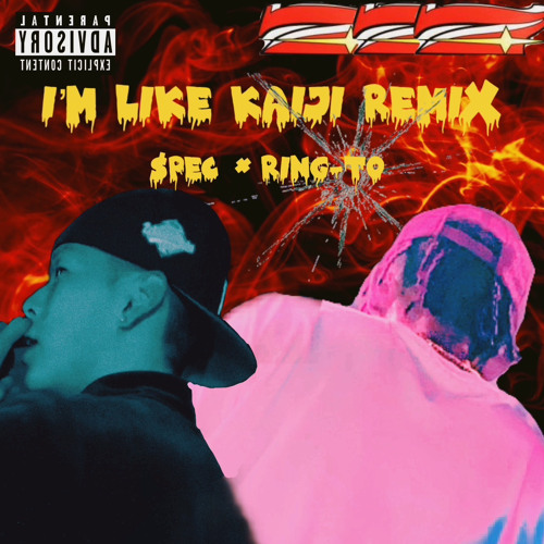 I'm like KAIJI REMIX ft.Ring-to