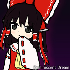 Reminiscent Dream