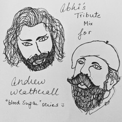 BloodSugar - Tribute Mix for Andrew Weatherall  (Recorded Mar, 2020)