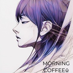 ☕Morning Coffee ♠️Feat. Ruc {prod. By BmanP}