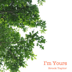 I'm Yours