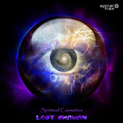 Lost Shaman - Spiritual Cosmetics (​​SPIT223 - Spiral Trax)