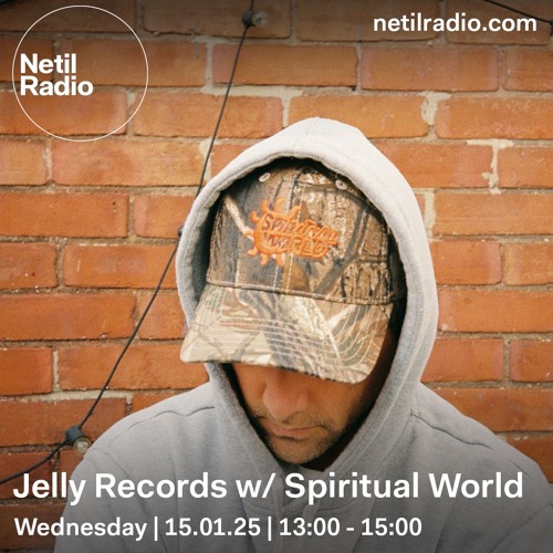 Jelly Records w/ Spiritual World - 15th January 2025