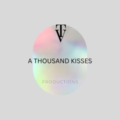 A thousand kisses