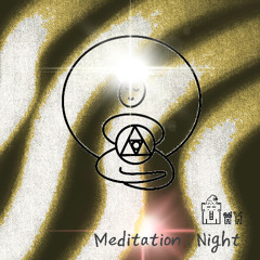 Meditation : Night