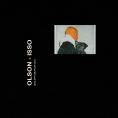 OLSON - ISSO (EYSLW CHURCH MIX)