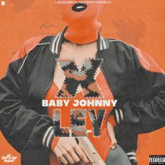Baby Johnny - X Ley