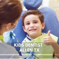 Best Pediatric Dentist in Allen TX