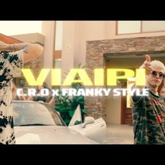 VIAIPI - C.R.O x Franky Style