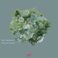Serj Yudchenko - Way to Summer