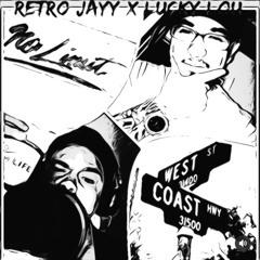 Lucky Lou X Retro Jayy - No Limit (Chopped & Screwed)
