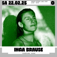 Inga Brause @ Odonien Records invites TechnoTechno | 22.02.2025 Schienenhalle