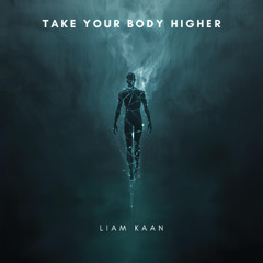 Take Your Body Higher