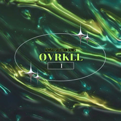 ADVISED SELECTION SERIES - 1 - ØVRKLL