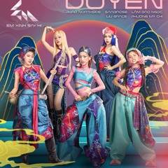Duyên - Lâm Bảo Ngọc, Phương Mỹ Chi, Pháo, Saabirose, Liu Grace, Em Xinh Say Hi