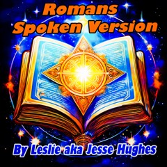 Romans Spoken Improvised Version One