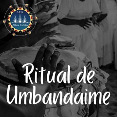 Ritual de Umbandaime 2022
