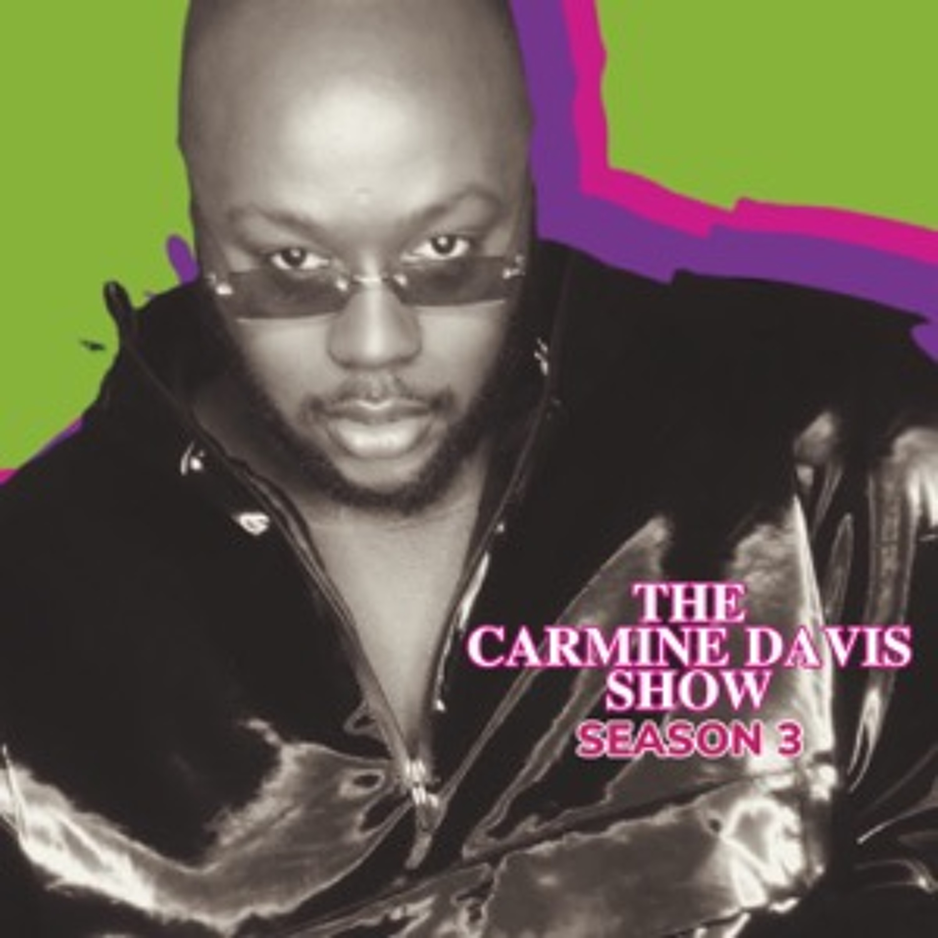 THE CARMINE DAVIS SHOW