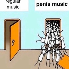 Did somebody say penis music