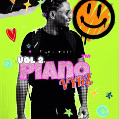 Piano VYBZ VOL 2 🇿🇦