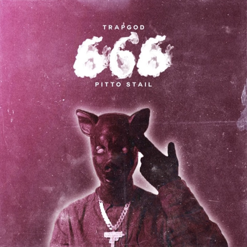 Stream 666 by Trap God | Listen online for free on SoundCloud