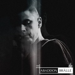 Abaddon Podcast 180 X BRÄLLE