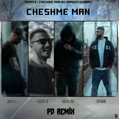 Shayea x khalvat x maslak x sajadi / Cheshme Man (Pd Remix)
