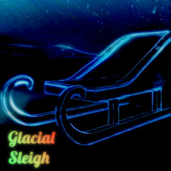 Glacial Sleigh