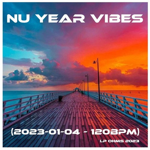 NU Year Vibes (2023 - 01 - 04) - 120bpm.MP3