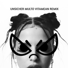 NINA CHUBA - UNSICHER (MULTO VITAMEAN REMIX)