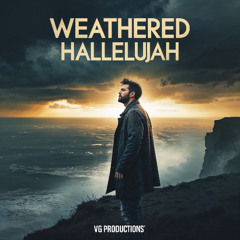 Weathered Hallelujah
