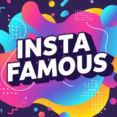 InstaFamous (Parody Song)