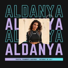 Ibiza Club News Radio - Digital Fragments Episode 11 Guest mix: Aldanya
