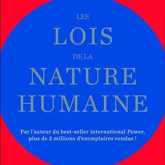 Les lois de la nature humaine: Par l'auteur du best-seller international Power!  télécharger ebook PDF EPUB, livre en français - OeU7JOpjod