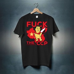 Fuck Ccp Xi Jinping Fuck Chinese Communist Party shirt