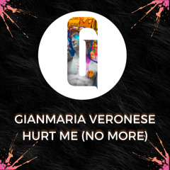 Gianmaria Veronese - Hurt Me (No More)  (Original Mix).wav
