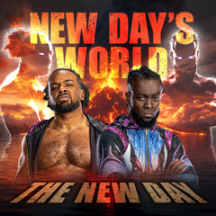 The New Day – New Day's World (Entrance Theme) [Extended]