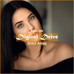 Grace Ampy - Digital Drive [ Electro House Music]