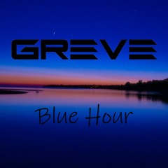 Blue Hour - Greve