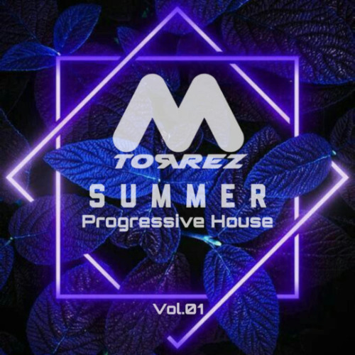 M.Torrez Summer Progressive House Vol.01 / 2025