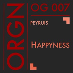OG 007 // Peyruis - Happyness