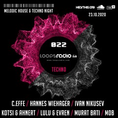 HANNES WIEHAGER - Melodic House & Techno Night Episode 022 - Loops Radio Techno