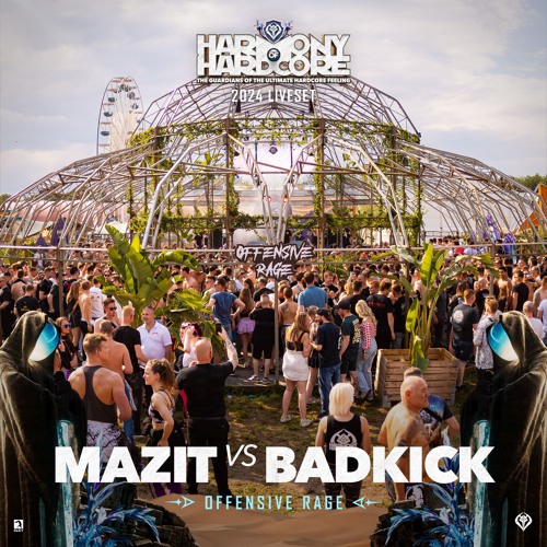 Mazit Vs Badkick | Harmony of Hardcore 2024 | Offensive Rage