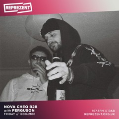 Reprezent Radio 28/05/21 Nova Cheq b2b Ferguson & DJ Spit