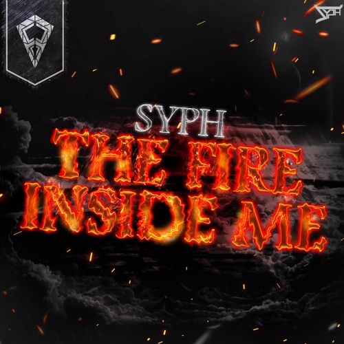 Syph - The Fire Inside Me