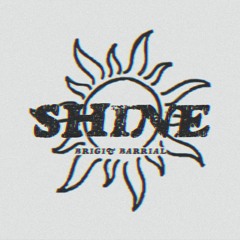 SHINE Ft. SOTO