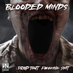 Blooded Minds - Bottles And Shots (RADIO EDIT)