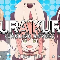Kura Kura (English Cover) Will Stetson 「SPY×FAMILY S2 OP」