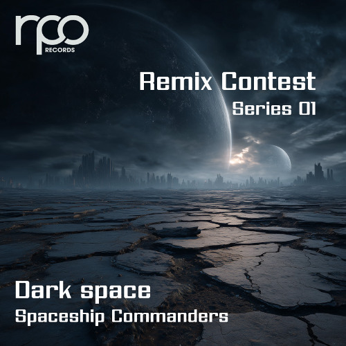 Spaceship Commanders - Dark Space (Palau (OFC) Remix) [RPO Records]