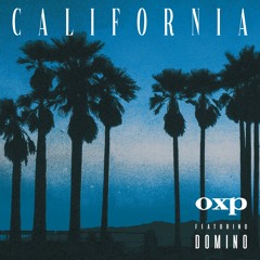 OXP - California ft. Domino